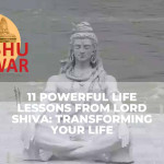 11 Powerful Life Lessons from Lord Shiva: Transforming Your Life